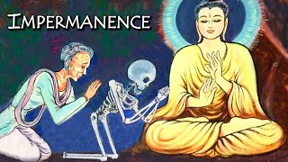 Death Decay amp Fragile Beauty – IMPERMANENCE in Vedanta and Buddhism [upl. by Ellard245]