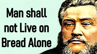 Living on the Word  Charles Spurgeon Sermon [upl. by Ahsilif]