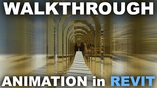 Animation in Revit Walkthrough or Flyby Tutorial [upl. by Abehshtab219]