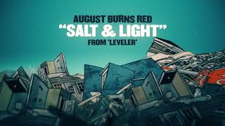 August Burns Red  Salt amp Light [upl. by Ahsurej]