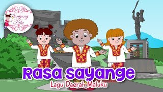 RASA SAYANGE  Lagu Daerah Maluku  Budaya Indonesia  Dongeng Kita [upl. by Huff]