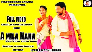 A milanana  New kuwi romantic full video song Madhusudan  Ritika Rita  Juni [upl. by Thais391]