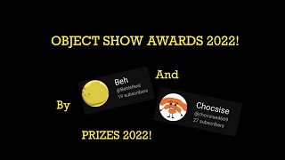 PRIZES 2022  OBJECT SHOW AWARDS [upl. by Barnes627]