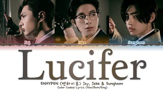 ENHYPEN 엔하이픈 Jay Jake amp Sunghoon  Lucifer  Color Coded Lyrics HanRomEng [upl. by Marcus]