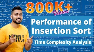 L35 Insertion Sort  Time Complexity Analysis  Stable Sort  Inplace Sorting [upl. by Natrav]