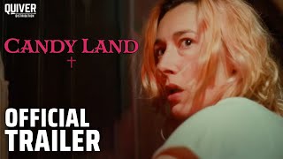 Candy Land  Official Trailer [upl. by Dustman]