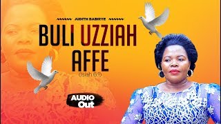 Buli Uzziah Affe  Judith Babirye Ugandan Gospel Music [upl. by Matt761]