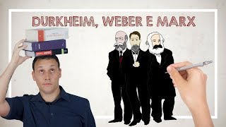 DURKHEIM WEBER E MARX [upl. by Ettelracs]