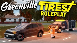 TIRES MOBILE SUPPORT ROLEPLAY  ROBLOX  Greenville Roleplay [upl. by Anis635]