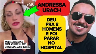 🔥ANDRESSA URACH DEU ATÉ PASSAR MAL [upl. by Schechter]