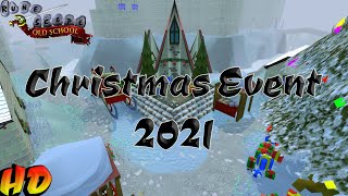 Christmas Event 2021 OSRS HD [upl. by Nosreh]