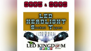 How to identify 9005 amp 9006 LED Headlight Bulb Socket Types  jacuvreloaded [upl. by Festa]