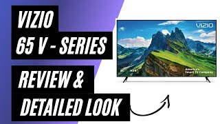 Vizio 65 VSeries 4K HDR Smart TV  Review amp Detailed Look [upl. by Casaleggio612]