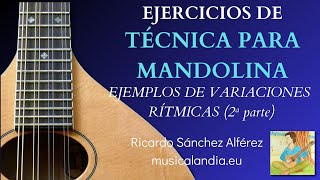 VARIACIONES RÍTMICAS 2 Aprende la técnica de mandolina con estos ejercicios prácticos [upl. by Azila]