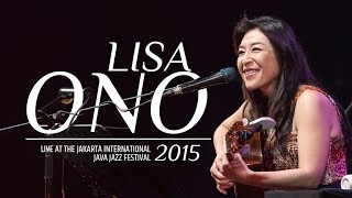 Lisa Ono Live at Java Jazz Festival 2015 [upl. by Anih]