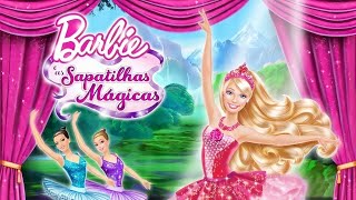 Barbie e as sapatilhas mágicas Parte 1 [upl. by Anavlis858]