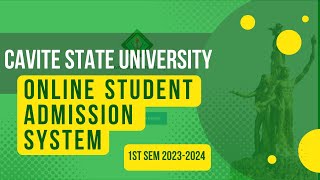 Cavite State University  Online Student Admission System  OSAS 1st sem 2023  2024 [upl. by Healey]