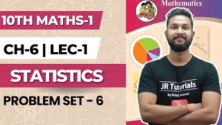 10th Maths 1  Chapter 6  Statistics  Problem Set 6  Lecture 1  Maharashtra Board [upl. by Shanna101]