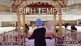 Inside Europes Largest Sikh Temple [upl. by Aened934]