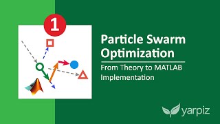 Particle Swarm Optimization in MATLAB  Yarpiz Video Tutorial  Part 13 [upl. by Anilatsyrc623]