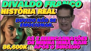 ðŸ”´ðŸ”´ DIVALDO FRANCO O SUICÃDIO DE SUA IRMÃƒ NAIR espirtismo TE INSCREVA NO CANAL [upl. by Nosredna444]