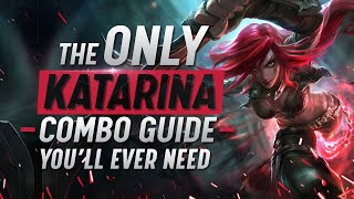 The ONLY Katarina Combo Guide Youll EVER NEED  Season 13 [upl. by Mcleod557]