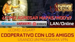 Descargar Unepic v16092016  Cooperativo LANOnline VPN  Agregar MapasMODs  Última Versión [upl. by Hedley]