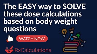 Dose Calculation Based on Weight  Easy Way to Solve These Questions [upl. by Llennyl]