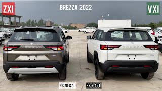 New Maruti Suzuki Brezza 2022 🔥 Vxi vs Zxi  Variant comparison  Rs 141 L Price Difference 😯 [upl. by Mages879]