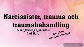 Narcissister trauma och traumabehandling [upl. by Flatto]