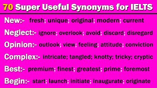 70 Most Commonly Used Important Vocabulary with Synonyms for IELTS [upl. by Aseeram245]