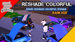 SHARE RESHADE COLORFUL GTA SAMP SUPER RINGAN PC KENTANG  GTA SAMP ROLEPLAY  SHARE MOD [upl. by Allcot717]