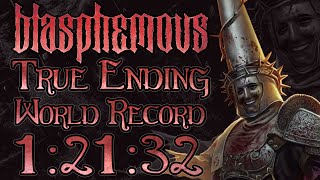 Blasphemous True Ending Glitchless World Record Speedrun 12132 [upl. by Rramahs]