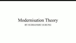 Modernization Theory [upl. by Allak]