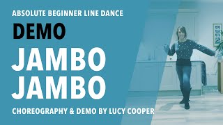 Jambo Jambo Absolute Beginner Line Dance DEMO by Lucy Cooper [upl. by Torbert]