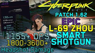 Cyberpunk 2077  Patch 162  What an EPIC L69 Zhou Looks like At Level 50  Smart Shotgun Showcase [upl. by Aneev]