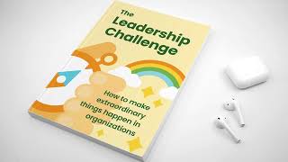 The Leadership Challenge  James M Kouzes Barry Z Posner  EpicBookRecaps [upl. by Acsot322]