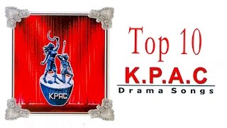 Top 10 KPAC Drama songs  Malayalam Audio Jukebox [upl. by Avlasor712]