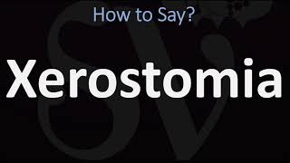 How to Pronounce Xerostomia CORRECTLY [upl. by Llennahs51]