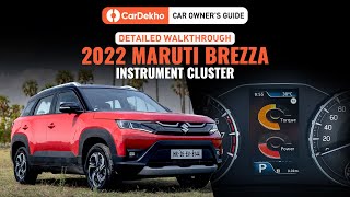 Maruti Suzuki Brezza 2022 Detailed Instrument Cluster Walkthrough  CarDekho Car Owners Guide [upl. by Adia]