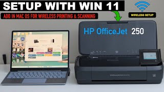 HP OfficeJet 250 Printer Setup With Windows 11 Wireless Setup Using HP Smart App [upl. by Jacquetta]