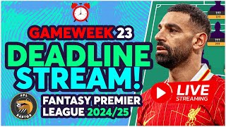 FPL GW23 LIVE DEADLINE STREAM 🚨  GAMEWEEK 23 EARLY TEAMS NEWS 🤔  Fantasy Premier League 202425 [upl. by Montagu]