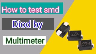 How to check smd Diode with Multimeter [upl. by Janette]