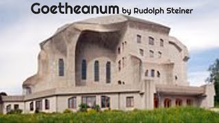 Goetheanum by Rudolph Steiner [upl. by Dawn]