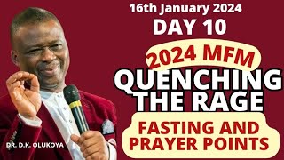 MFM Quenching The Rage Fasting And Prayer 16th January 2024  Day 10 Prayer Points by Dr DK Odukoya [upl. by Sibel218]