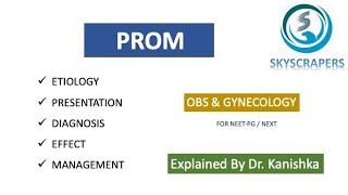 PROM  Premature Rupture of Membrane   obstetrics and gynecology  NEET PG  Skyscrapers [upl. by Nede]