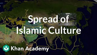 Spread of Islamic Culture  World History  Khan Academy [upl. by Jillayne]