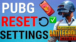 How To Reset All Settings On PubG Mobile [upl. by Yanej]