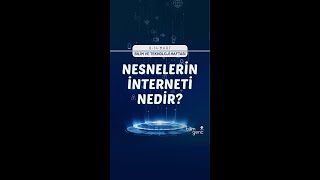 Nesnelerin İnterneti Nedir [upl. by Welcy418]