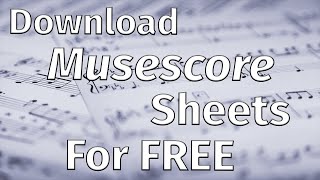 Tricks How to get any Musescore sheet music for free Musescore Downloader [upl. by Nnairac]